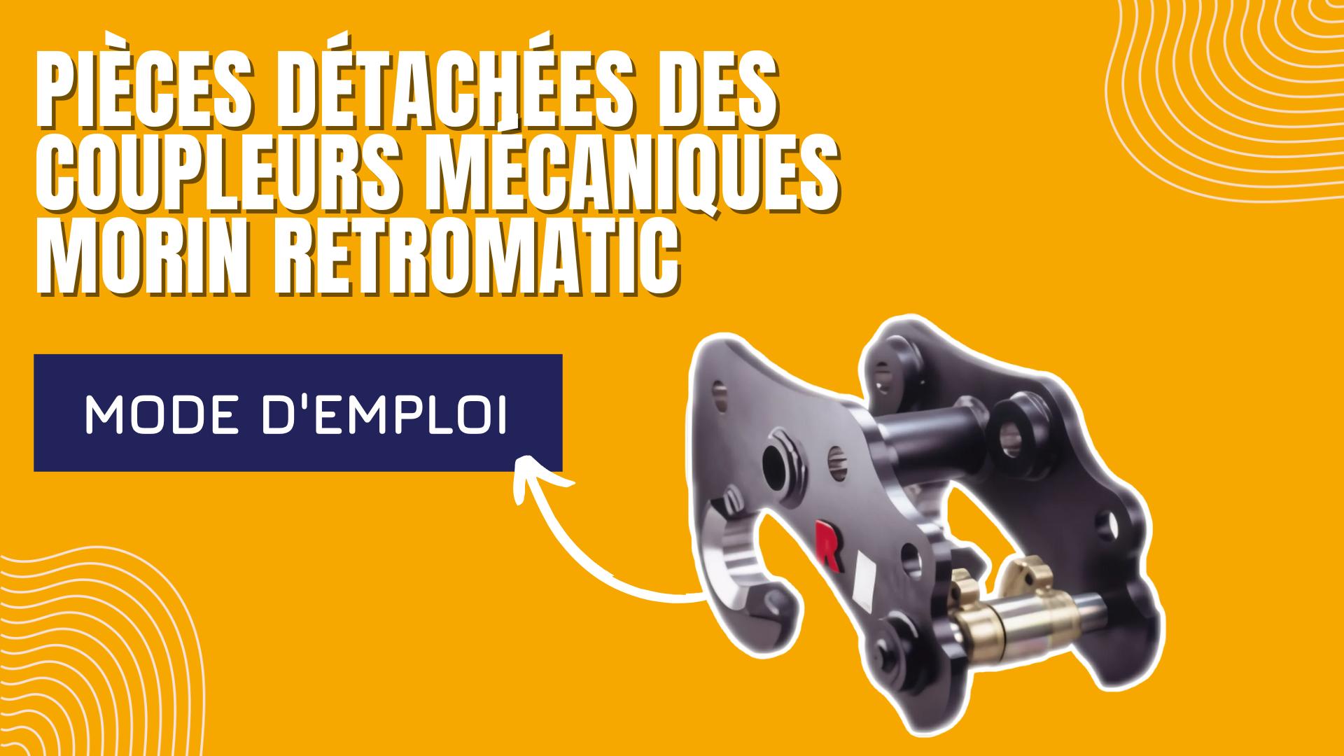 Pièces détachées des coupleurs mécaniques MORIN RETROMATIC