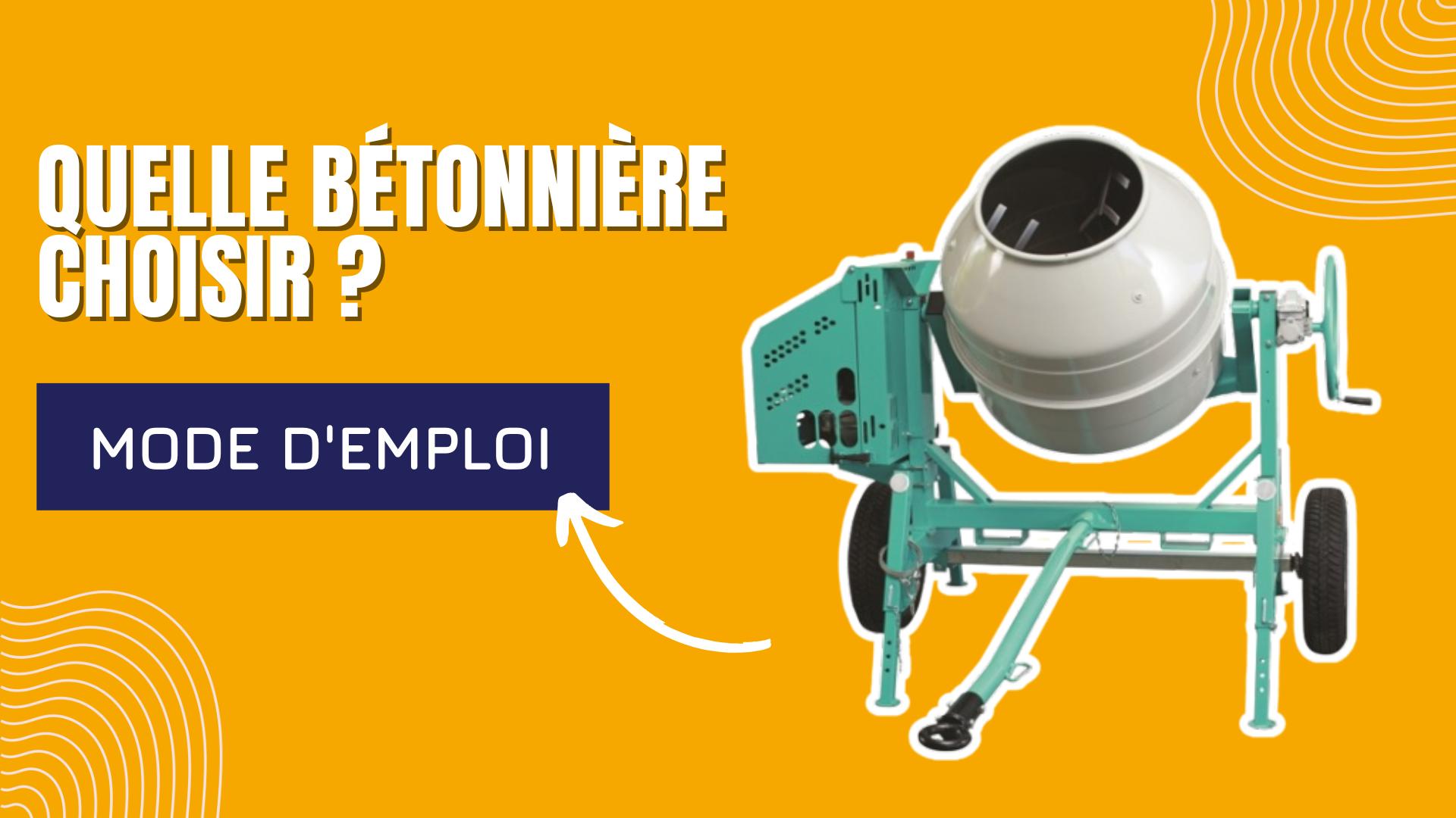Quelle bétonnière choisir 
