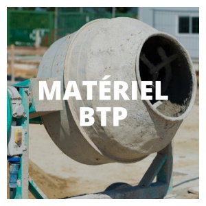 MATÉRIEL BTP